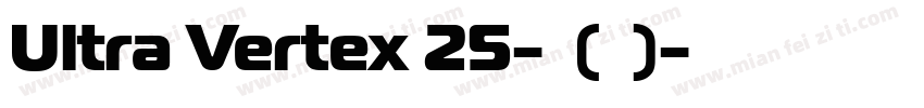 Ultra Vertex 25-普通(西方)字体转换